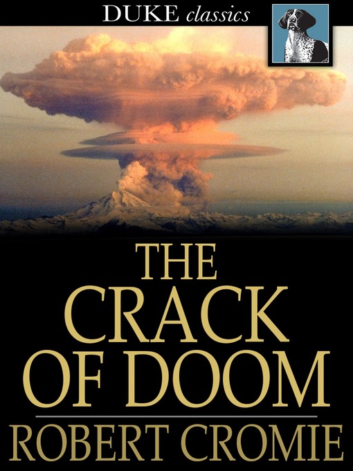 Title details for The Crack of Doom by Robert Cromie - Available